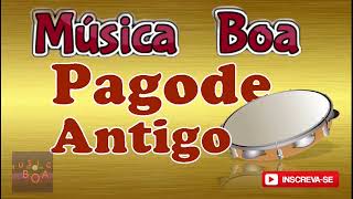 PAGODE ROMANTICO ANTIGO  MUSICA BOA  Pagode Romântico antigas pra recordar  pagodao [upl. by Ennair447]