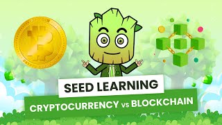 Crypto vs Blockchain What are the differences  SEED Learning 2 [upl. by Aniz]