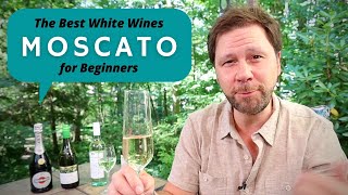 The Best White Wines for Beginners 5 Moscato [upl. by Arualana]