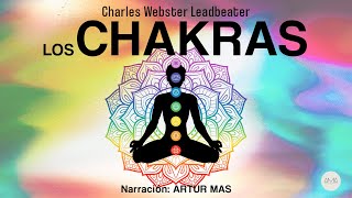 Los Chakras  Charles W Leadbeater Audiolibro Completo en Español Voz Real Humana [upl. by Roi]