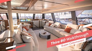 Thíra 80 walkthrough take a look inside this luxury super catamaran  By Fountaine Pajot [upl. by Oznerol107]