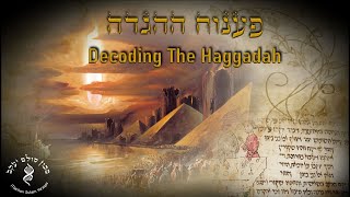 Decoding The Haggadah [upl. by Etteinotna]