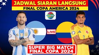 JADWAL FINAL COPA AMERICA 2024  ARGENTINA VS KOLOMBIA  COPA AMERICA 2024 LIVE INDOSIAR [upl. by Hanikehs]