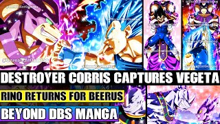 Beyond Dragon Ball Super Destroyer Cobris Brings Vegeta Into Universe 14 Destroyer Rino Returns [upl. by Pardner520]