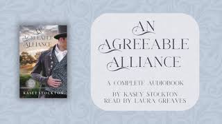 An Agreeable Alliance by Kasey Stockton  Regency Romance  Full Audiobook [upl. by Shafer920]