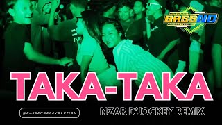 BASS SENTAK TAKATAKA BY NZAR DJOCKEY REMIX 2024 [upl. by Con]