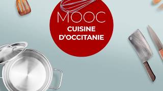 Occitanie  MOOC cuisine [upl. by Enirhtak]