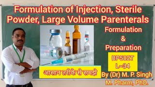 Formulation of Injection Dry Powder Large Volume Parenterals  Industrial Pharmacy  BP502T  L34 [upl. by Woodberry]