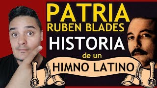 Patria  Ruben Blades La ASOMBROSA Historia de un Himno Latino [upl. by Navlys178]