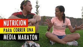 IMPORTANTE CÓMO NUTRIRSE en una MEDIA MARATÓN [upl. by Sharma]