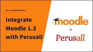 Moodle x Perusall LTI 13 Integration  Administrator Setup [upl. by Ainigriv]