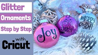 GLITTER ORNAMENTS using POLYCRYLIC with CRICUT  DIY PERSONALIZED CHRISTMAS ORNAMENTS [upl. by Jerrie]