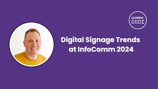 Bryan Meszaros on Digital Signage Trends at InfoComm 2024 [upl. by Juliette323]