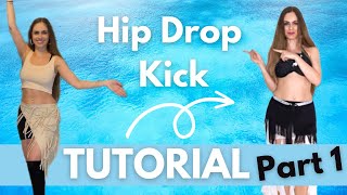 Belly Dance Beginner Tutorial  Lesson 3 Pt 1  Hip Drop Kick [upl. by Nord]