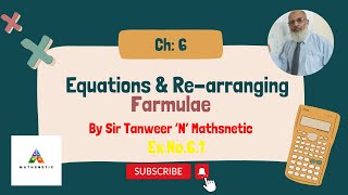 Equations amp Rearranging FarmulaeCambridge IGCSE MathsLecture 90Chapter 6Ex6113 [upl. by Engamrahc601]