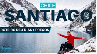 SANTIAGO CHILE  O QUE FAZER em 4 DIAS MELHORES PASSEIOS e ROTEIRO COMPLETO com PREÇOS [upl. by Reina]