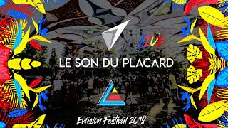 Le Son Du Placard  DJ set Hybride LIVE Evasion Festival 2018 [upl. by Leahcin337]