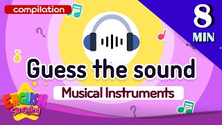 Kids vocabulary Theme quotGuess the soundquot  Musical Instruments Words Compilation [upl. by Atisusej252]