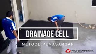 Metode Pemasangan Drainage Cell [upl. by Swisher]