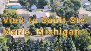 Visit to Sault Ste Marie MI [upl. by Anilorak203]