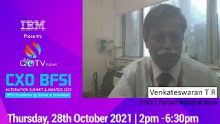 Join Venkateswaran T R CISO PNB at CXO BFSI Automation Summit amp Awards 2021  CXOTVnews [upl. by Lomasi728]