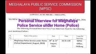 Meghalaya Public Service Commision MPSC Personal Interview for Meghalaya Police Service [upl. by Alves70]