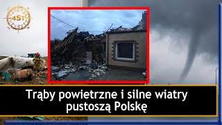 Trąby powietrzne i silne wiatry pustoszą Polskę [upl. by Ordway]