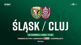 LIVE Śląsk Wrocław  CFR Cluj  Sparing AUTobóz [upl. by Alenson]