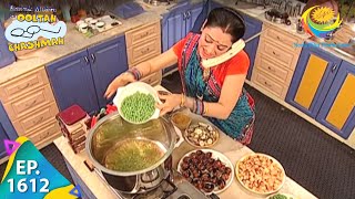 Taarak Mehta Ka Ooltah Chashmah  Episode 1612  Full Episode [upl. by Chavaree]