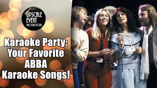 🎙️ On Demand Karaoke Party Sing Your Favorite ABBA Karaoke Songs Now [upl. by Akenihs]