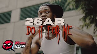 26AR  Do It 4 Me Official Music Video  Presented by No More Heroes [upl. by Inod]