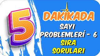 5dkda SAYI PROBLEMLERİ 6 SIRA SORULARI [upl. by Nuawtna]