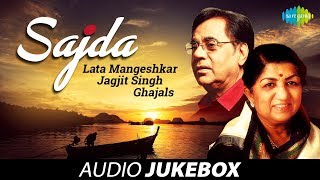 Lata Mangeshkar amp Jagjit Singh Ghazals  Sajda Vol 2  HD Audio Jukebox [upl. by Ohaus]