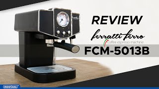 UNBOXING amp REVIEW MESIN ESPRESSO DENGAN HARGA TERJANGKAU  FERRATTI FERRO FCM5013B [upl. by Arleta]