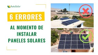 ❌6 Errores que NO debes cometer al instalar PANELES SOLARES [upl. by Kennie351]