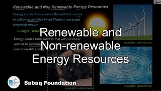 Renewable and Nonrenewable Energy Resources General Science Lecture  Sabaqpk [upl. by Seko]