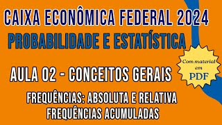 Probabilidade e Estatística para o concurso da Caixa Econômica Federal 2024  Conceitos gerais p2 [upl. by Budde]