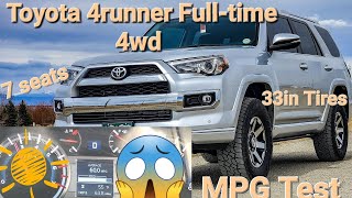 MPG Test on Toyota 4Runner Limited Fulltime 4WD 7seats 33in Tires [upl. by Alli141]