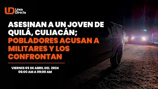 Asesinan a un joven de Quilá Culiacán pobladores acusan a militares y los confrontan [upl. by Yajiv]