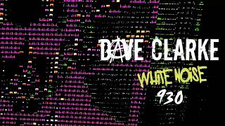 Dave Clarkes Whitenoise 930 [upl. by Conni]