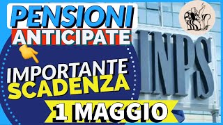 🟣 PENSIONI👉 IMPORTANTE SCADENZA 1° MAGGIO❗️ 📅 Domande Pensione Anticipata lavori usuranti ✅ [upl. by Screens]