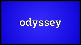 Odyssey Meaning [upl. by Langley510]