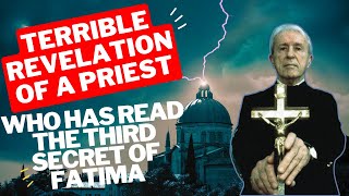 The chilling revelation of a priest who read the Third Secret of Fatima intact [upl. by Chesnut518]