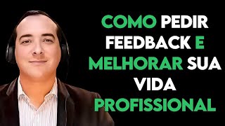 Como Pedir Feedback e Melhorar sua Vida Profissional  Cortes U9 Cast 045 Se Inscreva shorts [upl. by Herv]