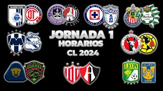 HORARIOS CANALES Y FECHAS DONDE VER LA JORNADA 1  LIGA MX CLAUSURA 2024 [upl. by Kawasaki]