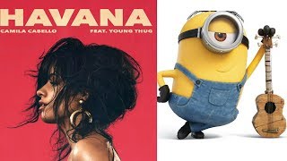 Camila Cabello Havana Minions Version [upl. by Ayomat599]