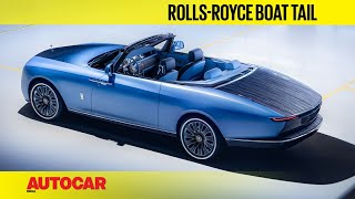 RollsRoyce Boat Tail  When a Phantom is too mainstream  First Look  Autocar India [upl. by Yntruoc452]