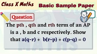 The pth qth and rth term of an AP is a  b and c respectively Show that aqr brp cpq 0 [upl. by Eiznekam]