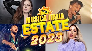 Mix Estate 2023 🎙 Canzoni del Momento Dellestate 2023 🏄 Hit Del Momento 2023 🌞 Musica Italiana 2 [upl. by Cornall]