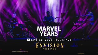 Marvel Years  Live Set Envision 2023  Sol Stage [upl. by Beltran770]